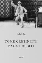 Как Кретинетти расплатился с долгами (1909)