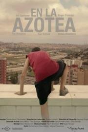 На крыше (En la azotea) (2015)