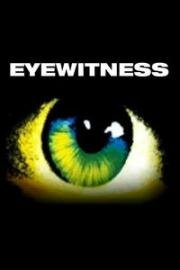 Очевидец (Eyewitness)