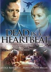 Сердцебиение смерти (Антитеррор) (Dead in a Heartbeat) (2002)
